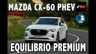 MAZDA CX-60 PHEV | SUV-D PHEV | CONTACTO | revistadelmotor.es