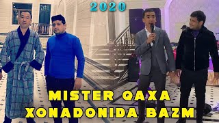 Mister Qaxa Xonadonida Dilshod To'xtasinov va Olimjon Nematjonov - Jonli ijro 2020