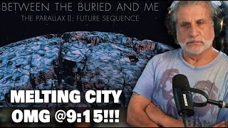 Checking Out Between The Buried and Me MELTING CITY - Review, Breakdown and Reaction