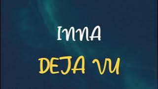 🎧 INNA - DEJA VU (SPEED UP & REVERB)