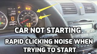 RAPID CLICKING NOISE WHEN TRYING TO START THE CAR | HERE IS A LIST OF THE POSSIBLE CAUSES