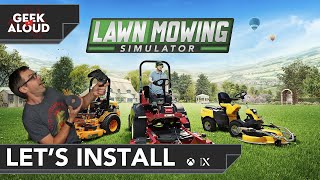 Let's Install - Lawn Mowing Simulator [Xbox Series X]