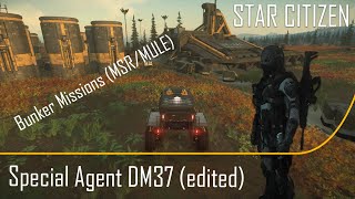 Star Citizen Alpha 3.17.2 - Special Agent DM37 (MSR/Mule) lightly edited in 4K