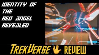 Red Angel Identity Revealed-Star Trek Discovery-TrekVerse Review