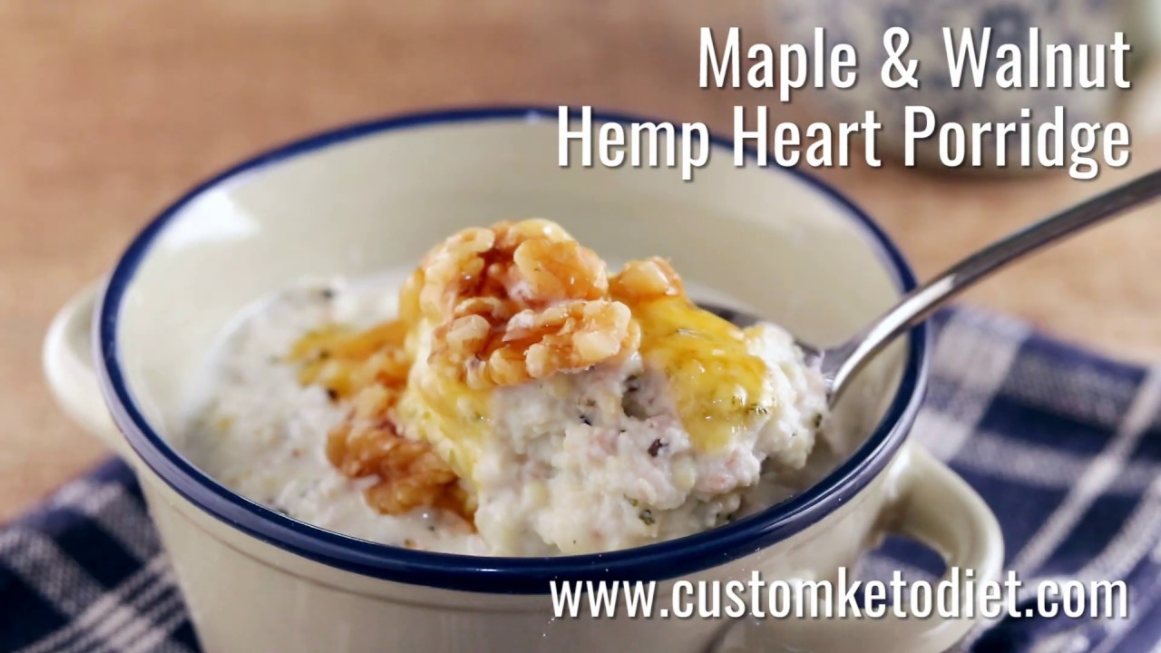 Keto Maple & Walnut Hemp Heart Porridge Recipe YouTube