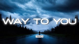 Tensteps & Spencer Newell with Karel & XoJani - Way To You [Trance]