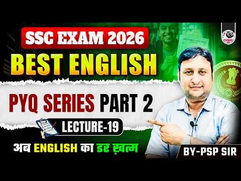 SSC ENGLISH PYQ SERIES 2.0 | FOR ALL SSC EXAMS | LECTURE - 19 | BY PSP SIR | PARMAR SSC