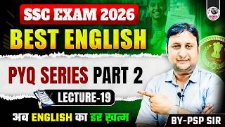 SSC ENGLISH PYQ SERIES 2.0 | FOR ALL SSC EXAMS | LECTURE - 19 | BY PSP SIR | PARMAR SSC