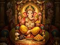 Ganesh Mantra #viral #shorts #ganapati #mantra #song #sanatandharma #shortsfeed #motivation #hindu