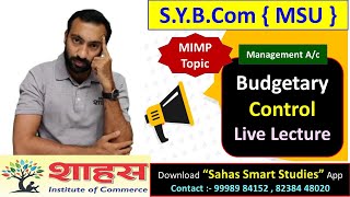 Management Account || Budgetary Control || All IMP Theory LIVE Session #msub #account #exam #study