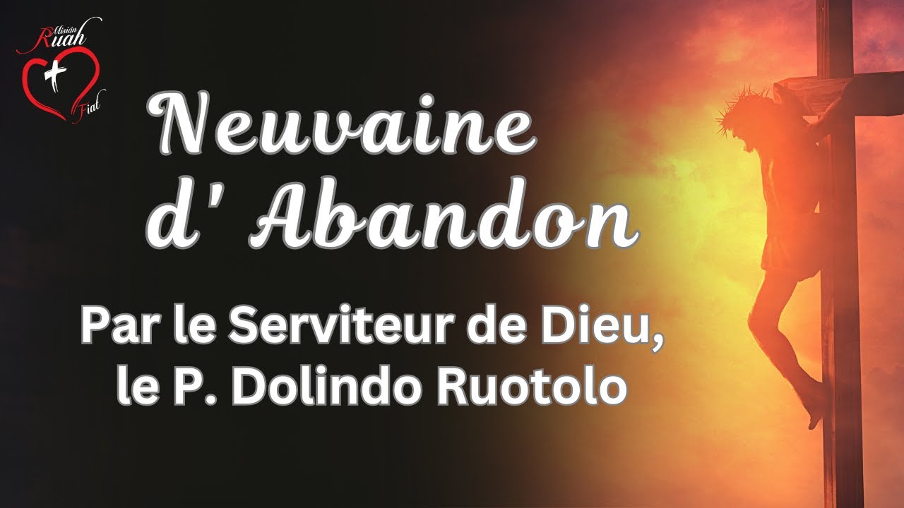 NEUVAINE D'ABANDON @Misión Ruah Foundation