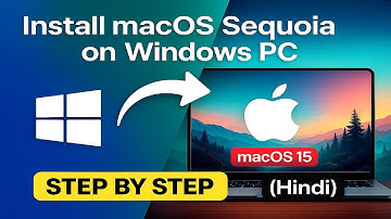 Install macOS Sequoia on Windows PC | macOS Sequoia 15 | Step by Step Guide Hindi