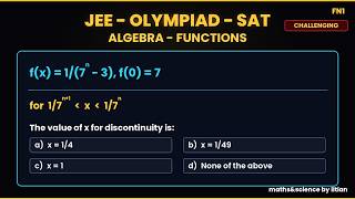 Function Trap: f(x) = 1/(7ⁿ−3): The Function Problem That Confuses Even Toppers of SAT/JEE/OLYMPIAD
