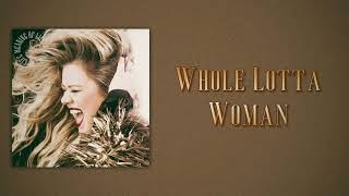 Kelly Clarkson - Whole Lotta Woman (Slow Version)