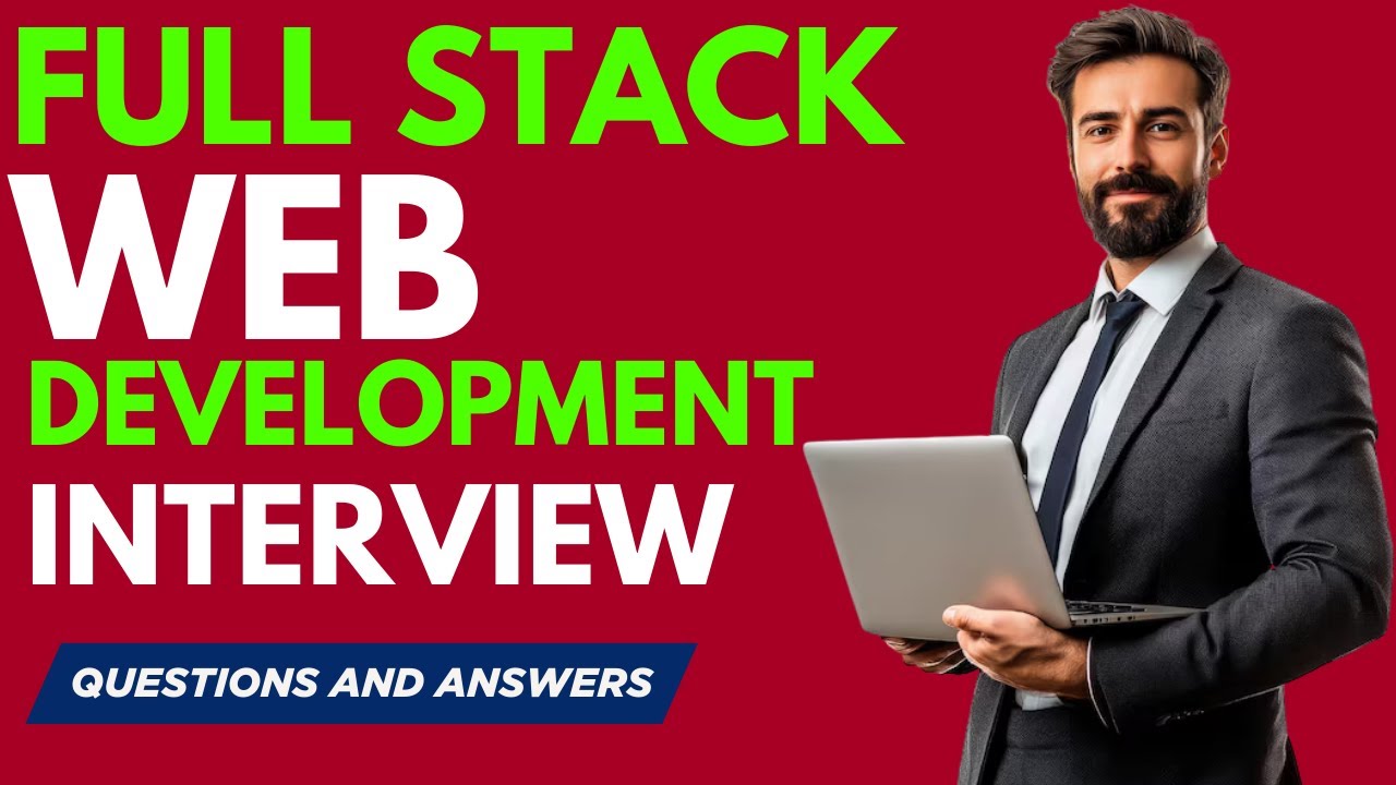 Топ-25 вопросов и ответов для собеседования на должность Full Stack Web Development в 2026 году.