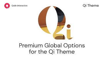 Introducing the Premium Qi Theme Global Options