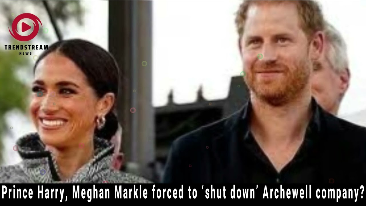 "Prince Harry & Meghan Markle's Archewell Company Facing Closure? Latest Updates and Rumors"