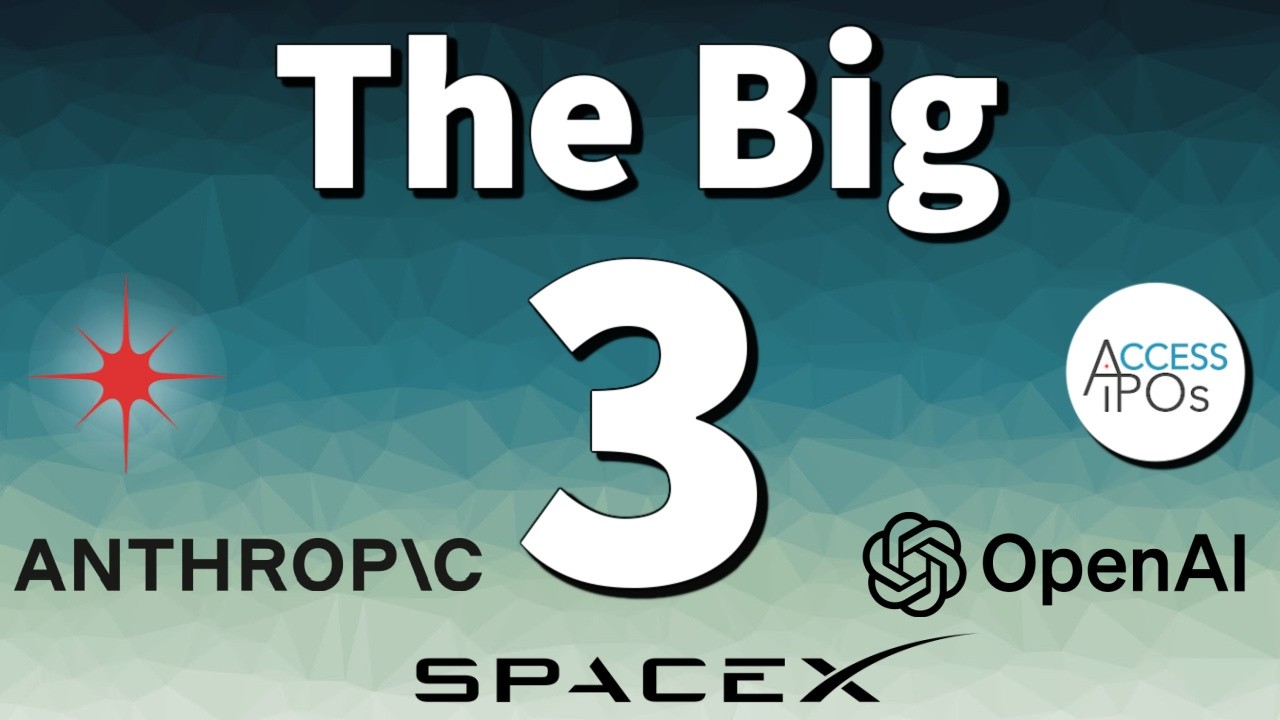 SpaceX — Anthropic — OpenAI | Three MASSIVE IPOs