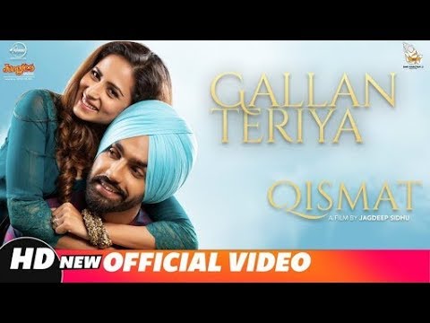 gallan-teriyan(qismat)-•full-hd-song-•-ammy-virk-,-neetu-bhalla-•-sargun-mehta