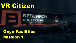 Onyx Facilities Mission 1 - Intro
