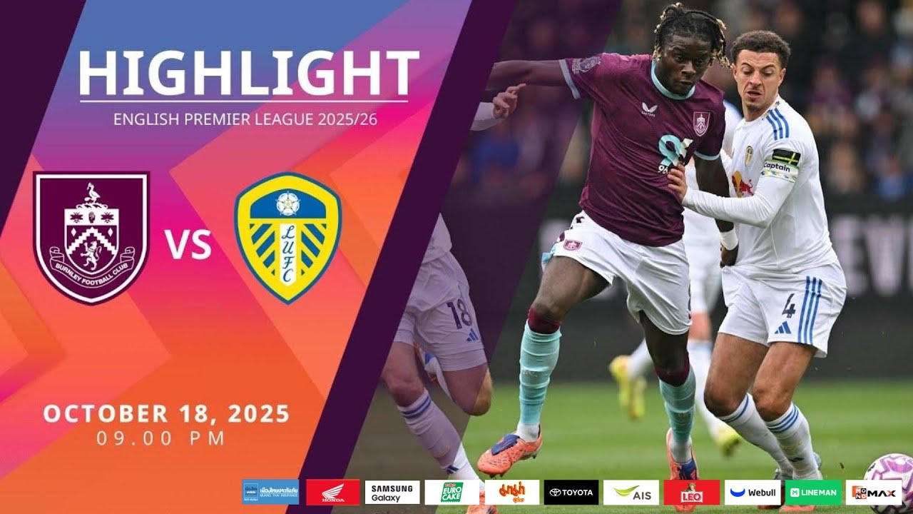 [Highlight] PremierLeague : เบิร์นลีย์ vs ลีดส์ ยูไนเต็ด (18-10-68)