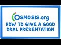 Clinician's Corner: How to give a good oral presentation