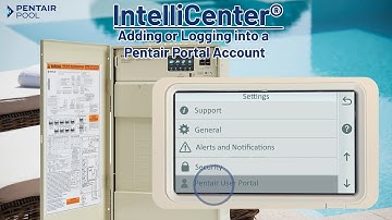 IntelliCenter® Pool Control System: Pentair Portal Accounts