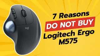DON'T BUY Logitech Ergo M575 Before Watching This Video! (7 Reasons)