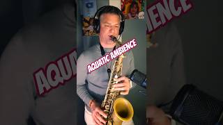 AQUATIC AMBIENCE - David Wise - Alto Sax - Free score