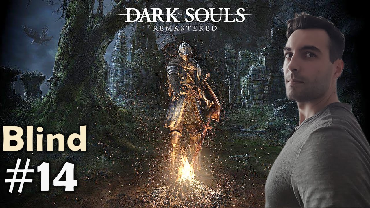Dark Souls Remastered [Blind/English] #14 - Demon Ruins