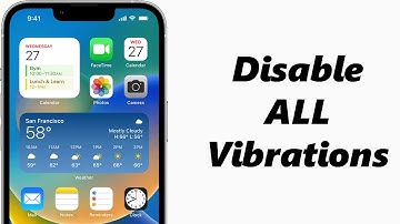 How To Disable ALL Vibrations On iPhone