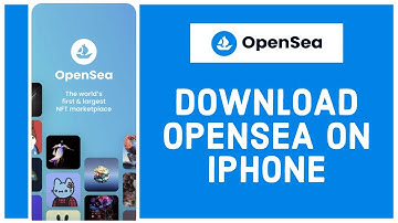 Download Opensea App: How to Download & Install Opensea on iPhone 2022?