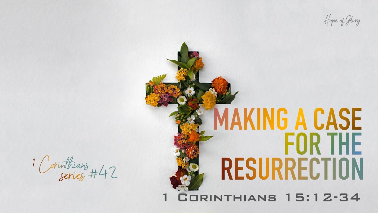 MAKING A CASE FOR THE RESURRECTION - YouTube