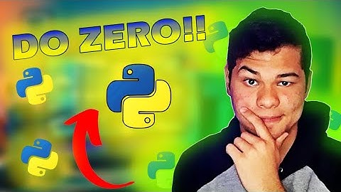 Saiba o Básico de PYTHON!! - Como programar em Python