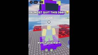 I ALMOST QUIT THIS OBBY😭 #roblox #troll #obby