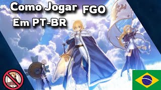 Como Jogar Fate Grand Order em PT-BR | Fate Grand Order