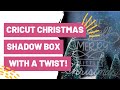 Cricut Christmas Shadow Box With a Twist! - Etching a Shadowbox