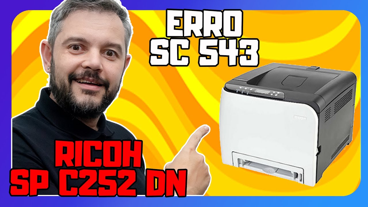 Ricoh SP C252DN Reset do erro SC543 Chamar Assistência YouTube