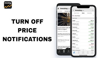 How To Turn Off Price Notifications On Investing.com App