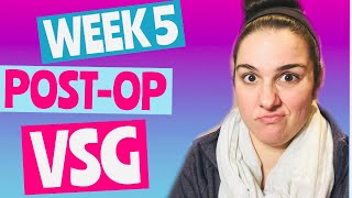 5 Weeks Post-Op VSG Update ***STALLED***