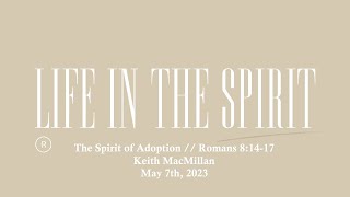 The Spirit of Adoption // Romans 8:14-17