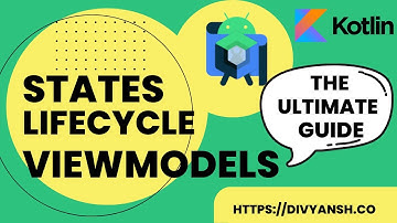 Ultimate Guide to States, Lifecycles and Viewmodels in Jetpack Compose | Only video you