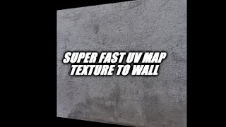 Super Fast UV Texture Map to 2D Wall