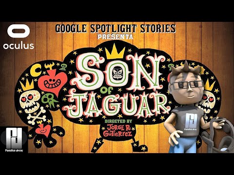 Google Spotlight Stories Week! - SON OF JAGUAR // Oculus Rift // GTX 1060