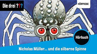 Die drei ??? x Nicholas Müller liest … und die silberne Spinne | Hörprobe zum Hörbuch