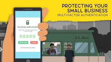Protecting Your Small Business: Multi-Factor Authentication