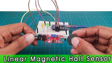 How to use LINER MAGNETIC HALL SENSOR | LINER MAGNETIC HALL SENSOR with Arduino Nano (With code)