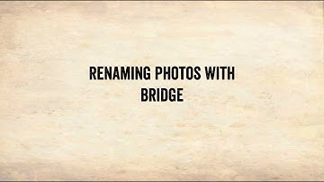 Renaming images with Adobe Bridge