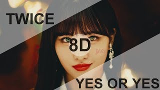 TWICE (트와이스) - YES OR YES [8D USE HEADPHONE] 🎧 Resimi