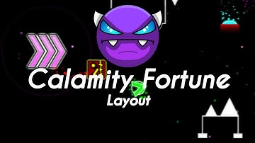 Calamity Fortune Layout (My GDPH Gameplay CC Entry)